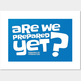 Are We Prepared Yet? Posters and Art